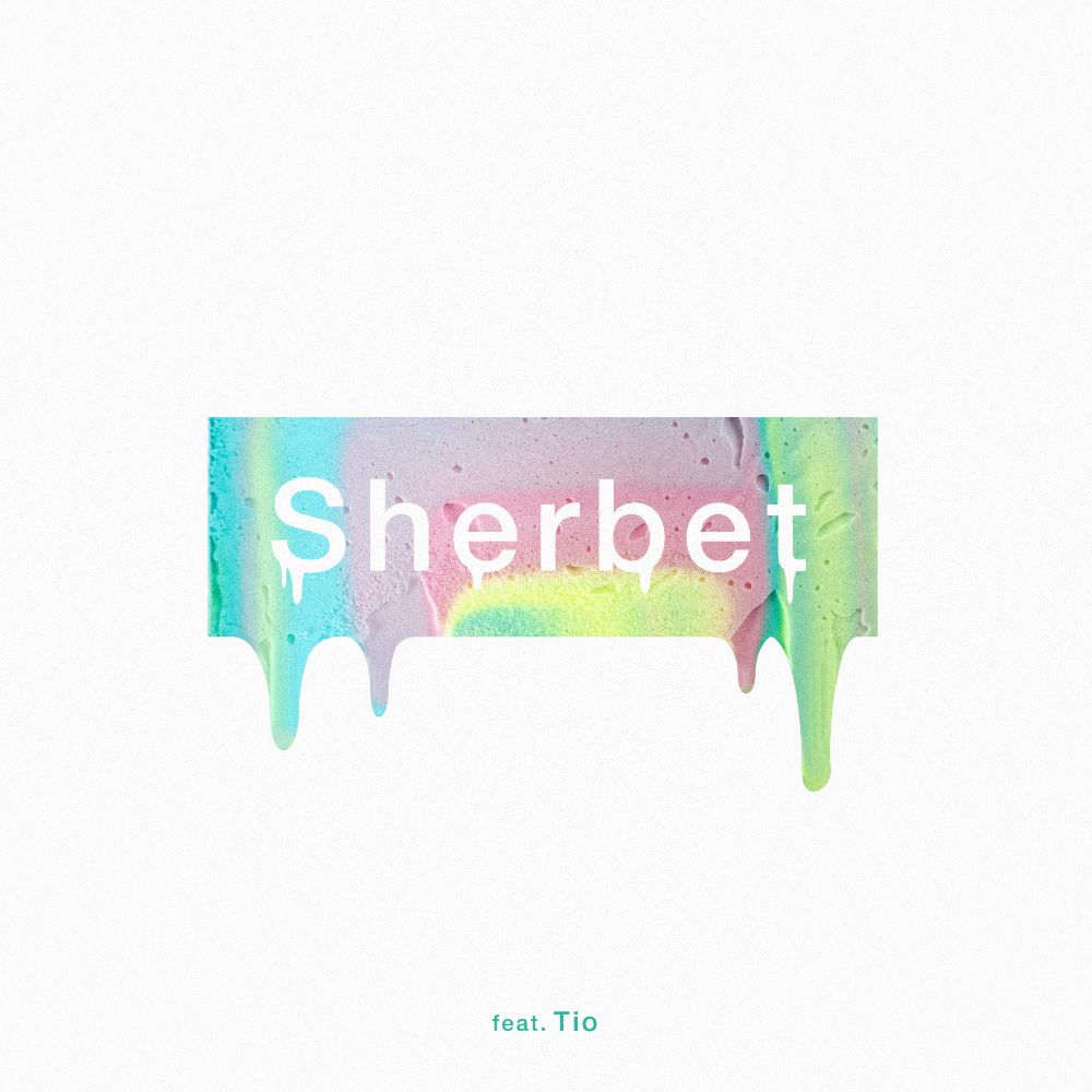 New Single「Sherbet feat, Tio」