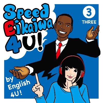 SPEED Eikaiwa 4 U! Three