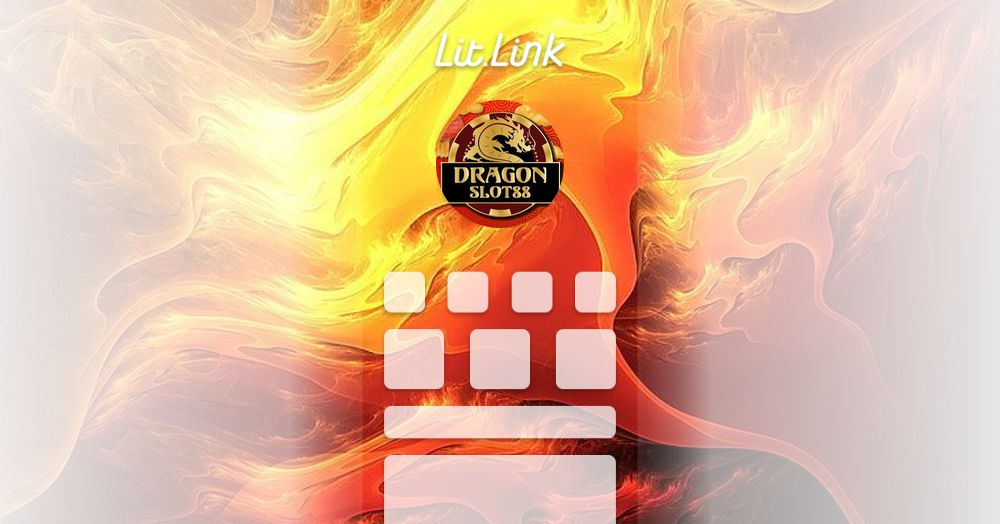 Dragon Slot88 lit.link(\u30ea\u30c3\u30c8\u30ea\u30f3\u30af)