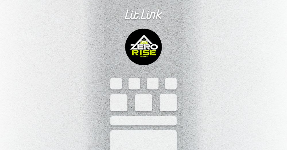ZERO RISE（ゼロライズ） lit.link(リットリンク)